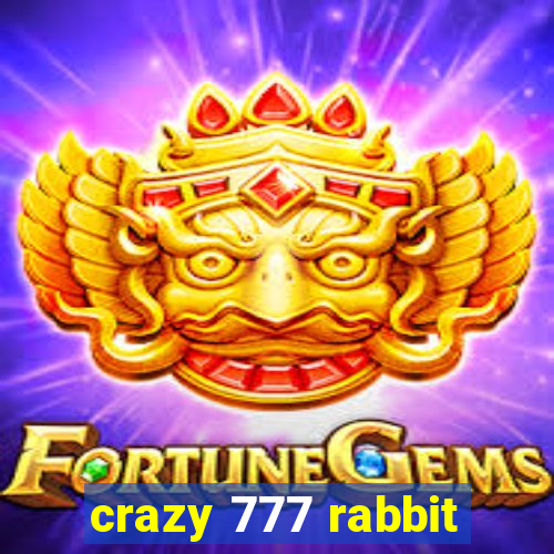 crazy 777 rabbit